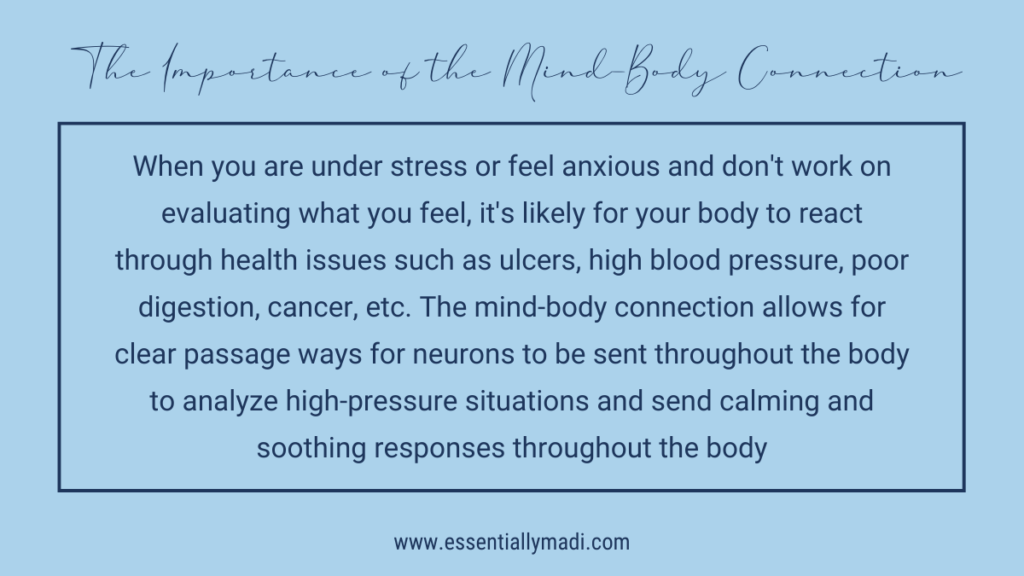 The importance of the mind-body connection and how stressful emotions impact physical health when not evaluated