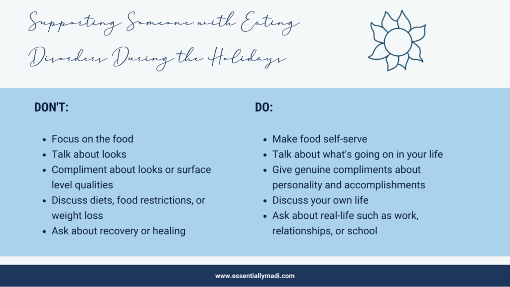 Supporting someone with eating disorders during the holidays, The Do's and Don'ts to conversation around the holidays with loved ones in recovery